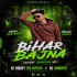 Bihar Bajna ( Tapori Vibration Mix ) Dj Abinash X Dj Rocky Suliapada