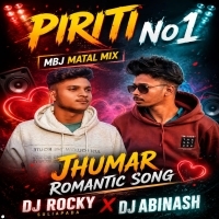 Piriti No 1 ( Mbj Matal Mix ) Dj Rocky Suliapada X Dj Abinash