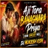 Aji Tora Bahaghara Priya (Edm Circuit Mix) Dj Mukesh Ksn