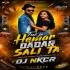 Tui Je Hemar Dadar Sali Ta (Jhumar Topari Tranditional Mix) Dj Nkcr