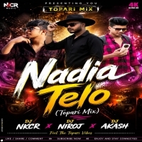 Nadia Telo(Topari Mix) Dj Nkcr Dj Niroj Dj Akash