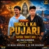 Bhole Ka Pujari (Tapori Trrot Mix) Dj Giri Bhadrak X Dj Muna Marudhi