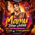 Mamu Sange Jaithili (Heavy Trrot X Traditional Mix) Dj Tuna X Dj Kiran Kanimahuli