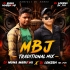 Dila Debe Na Dila Lebe (Mbj Traditional Mix) Dj Lokesh Rk Pur X Dj Muna Marudhi