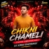 Chikni Chameli (Tapori Vibration Mix) Dj Kiran Kanimahuli