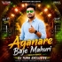 Aganare Baje Mahuri (Circuit Remix) DJ Tuna Exclusive