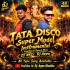 Tata Disco Super Model Instrumental ( Traditional Dance Mix) Dj NKCr Dj Appu