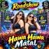 Hawa Hawa (Matal Mix ) Dj Krishna DBN Nd Dj Suna Dada