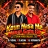 Koun Nasa Me Nasai Gele Ge (Tapori Vibration Mix) Dj Vishal X Dj Kiran X Dj Viswanath