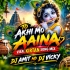 To Akhi Mo Aaina Viral Kirtan Song dj Amit Nd Dj Vicky