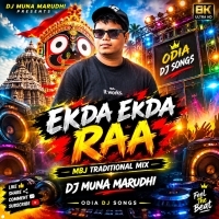 Ekda Ekda Raa (Mbj Traditional Mix) Dj Muna Marudhi