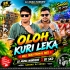 Oloh Kuri Leka (Santali Traditional Mix) Dj Muna Marudhi X Dj Skd
