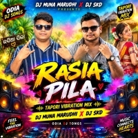 Rasia Pila (Tapori Vibration Mix) Dj Muna Marudhi X Dj Skd