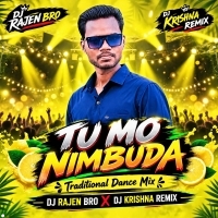 Tu Mo Nimbuda(Traditional Dance Mix)dj Rajen Bro X Dj Krishna Remix