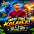 Why This Kolaveri (Mbj Traditional Mix) Dj Raja Raj Berhampur