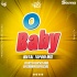 O Baby (Tapori Matal Mix) Dj M2 X Dj Vicky X Dj Soumya Official(OdishaRemix.Com)