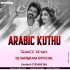 Arabic Kuthu (Trance Remix) Dj Sangram Nuapur(OdishaRemix.Com)