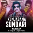 Kunjabana Sundari Papu Pom Pom (Edm Trance Remix) Dj Sangram & Dj Chote Xr(OdishaRemix.Com)