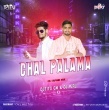 CHAL PALAMA (CG TAPORI MIX) DJ PIPU X DJ TITU GM(OdishaRemix.Com)