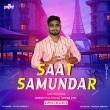 SAAT SAMUNDAR (TAPA TOP STYLE DANCE MIX) DJ PIPU(OdishaRemix.Com)
