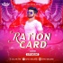 Ration Card ( Cg Tapori ) DjTitu Gm 2k22(OdishaRemix.Com)