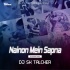 Naino Main Sapna(Remix) Dj Sk Talcher(OdishaRemix.Com)