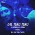 Lal Tuk Tuk Sadhaba Bohu(Remix)dj Sk Talcher(OdishaRemix.Com)