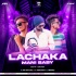 Lachaka Mani Baby (South X Edm Mix) DJ Ar X DJ Abinash X DJ Manas(OdishaRemix.Com)