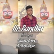 He Bandhu(Topari Bhajana Dance Mix)Dj Chinu Angul(OdishaRemix.Com)