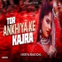 A Tor Ankhiya Ke Kajra Baiman (Khortha Remix)  Dj Vicky Nd Dj Rocky