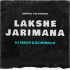 LAKSHE JARIMANA(ORGINAL PAD RYTHAM)DJ SIBUN ND DJ SUBHAM