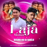 Laja Maina(Tapori Mix)Dj Shiba Nd Dj Bablu