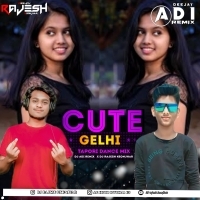 CUTE GELHI (DANCE MIX) DJ RAJESH KEONJHAR X DJ ADI REMIX