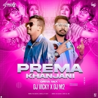 PREMA KHANJANI (ORIYA MIX) DJ VICKY X DJ M2